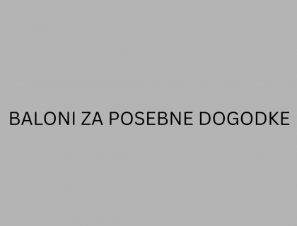 BALONI ZA POSEBNE DOGODKE