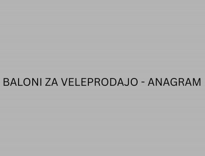 BALONI ZA VELEPRODAJO - ANAGRAM