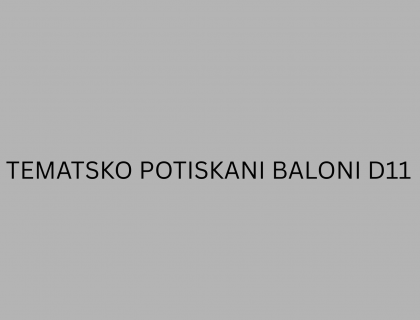 TEMATSKO POTISKANI BALONI D11 